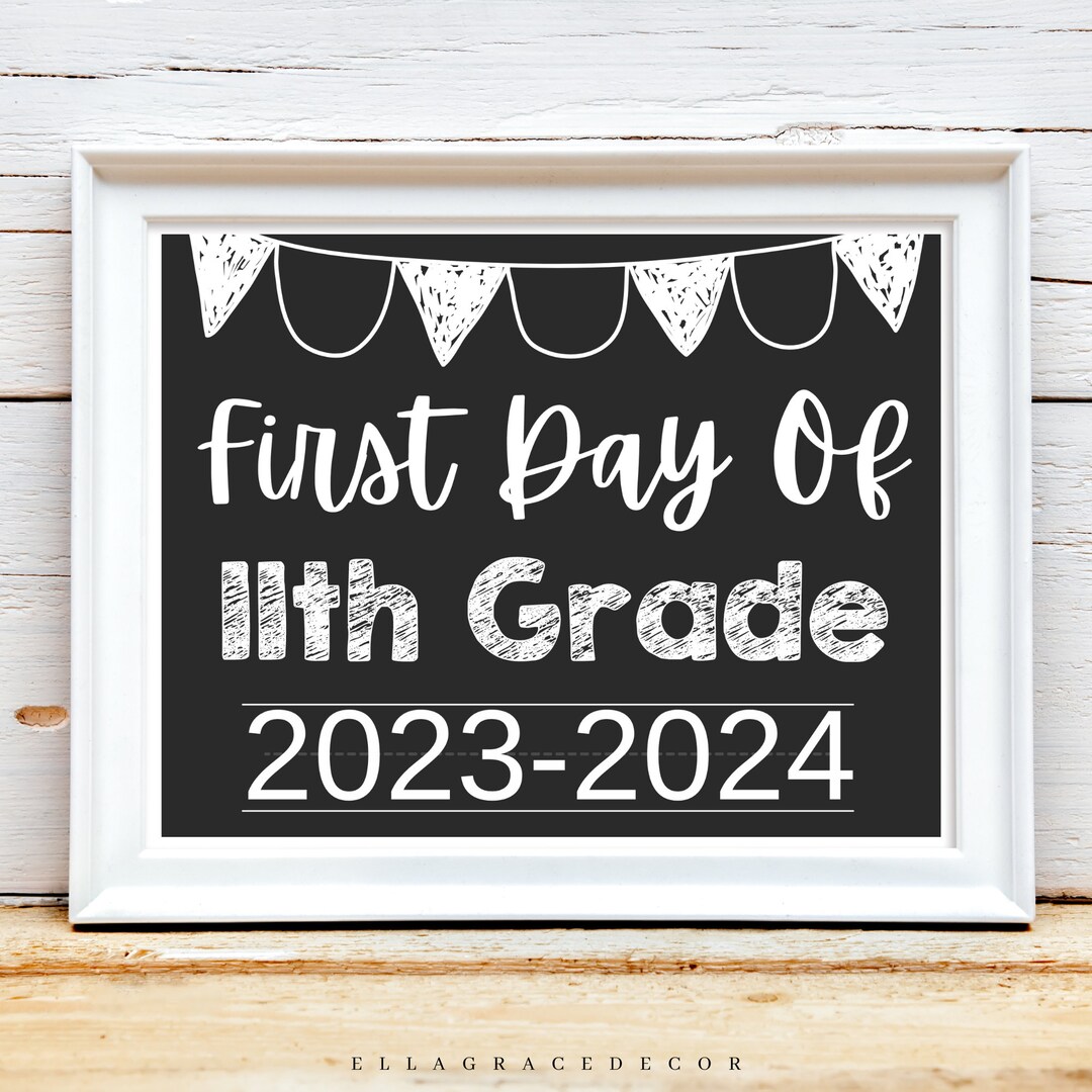 First Day of Eleventh Grade Sign, First Day of School Sign, Eleventh