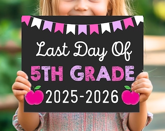 Last Day of 5th Grade Sign, Last Day of School, 5th Grade Chalkboard Sign, Last Day of School Printable Photo Prop, Instant Download