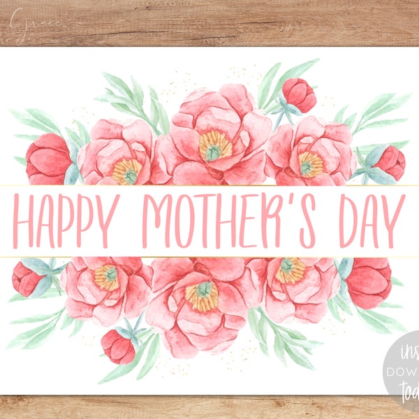 Mothers Day Card Printable, Happy Mother's Day Card, Printable Mother's Day Card, Digital Download, Watercolor Floral, PDF