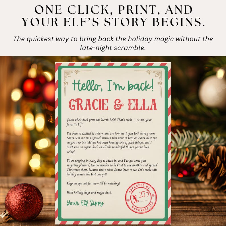 Personalizable elf arrival message, fits two sizes and designed for quick at-home printing