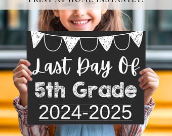 Last Day of 5th Grade Sign, Last Day of School, 5th Grade Chalkboard Sign, Last Day of School Printable Photo Prop, Instant Download