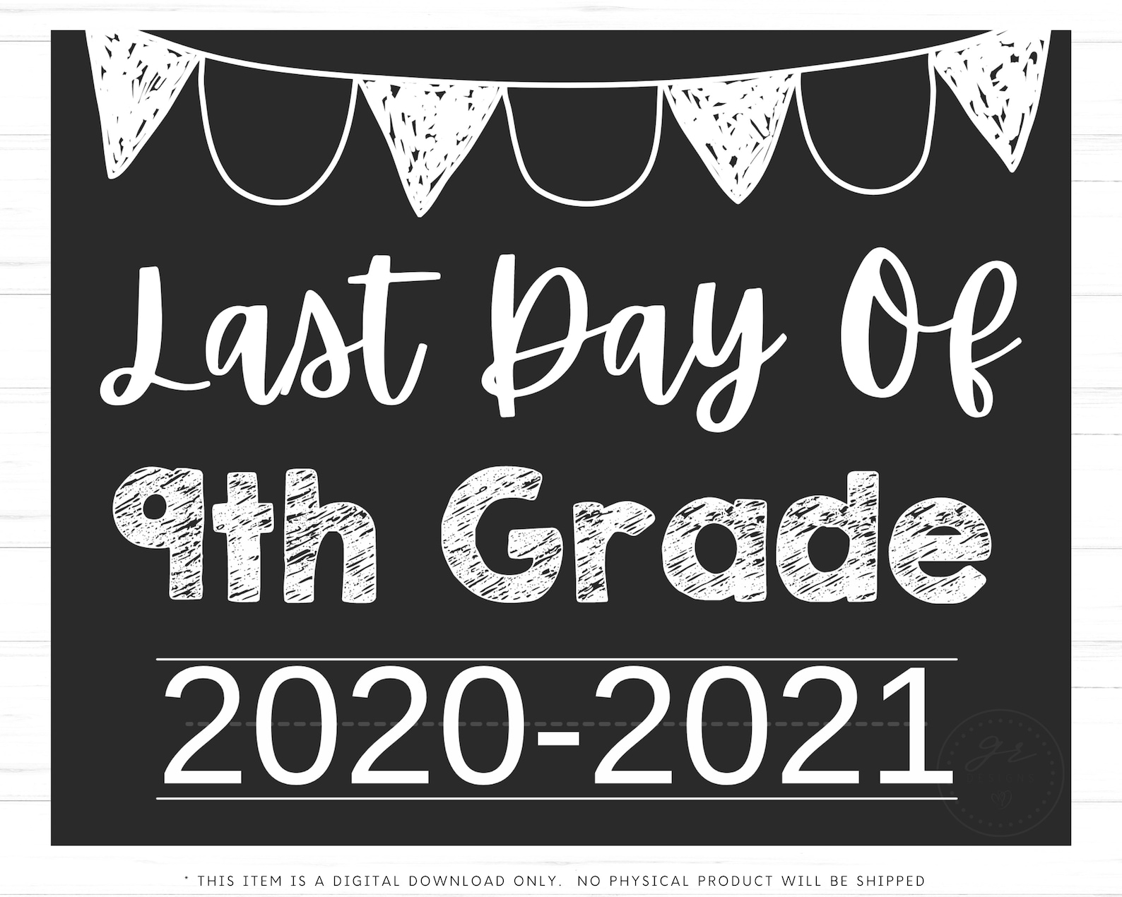 Last Day of 9th Grade Sign Last Day of School 9th Grade | Etsy
