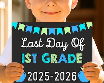 Last Day of 1st Grade Sign, Last Day of School, 1st Grade Chalkboard Sign, Last Day of School Printable Photo Prop, Instant Download