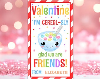 Editable Cereal Valentine's Day Gift Tag, Valentine I'm Cereal-Sly Glad We Are Friends, School Tag, Valentine Gift Tag, Instant Download