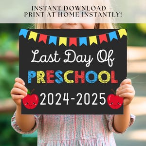 Last Day of Preschool Sign, Last Day of School Sign, Preschool Chalkboard Sign, Last Day of School Printable Photo Prop, Instant Download