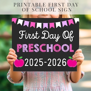 First Day of Preschool Sign, First Day of School Sign, Preschool Chalkboard Sign, First Day of School Printable Photo Prop, Instant Download