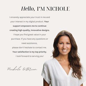 hello Im nichole.  I sincerely appreciate your trust in my digital product.  your satisfaction is my top priority.  please let me know if you have any questions or need assistance.