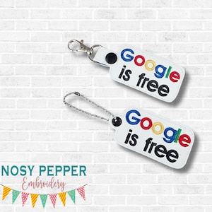 Google Is Free snap tab and eyelet fob machine embroidery design DIGITAL DOWNLOAD