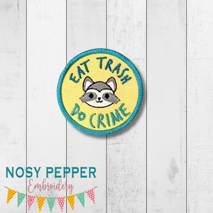 Eat Trash patch (2 sizes included) machine embroidery design DIGITAL DOWNLOAD