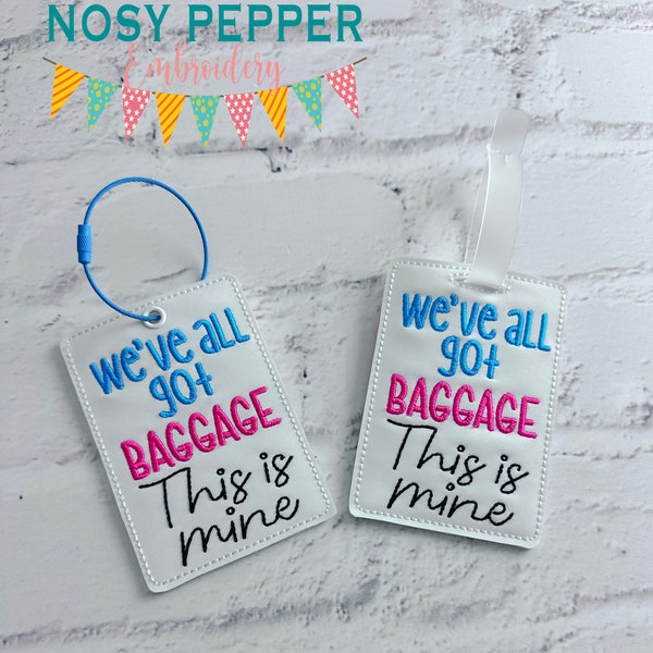 We've All Got Baggage luggage tag set machine embroidery design Digital Download