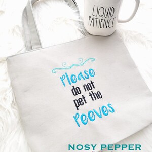 Please do not pet the peeves embroidery design 4 sizes included DIGITAL DOWNLOAD machine embroidery