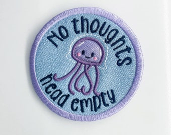 No Thoughts patch (2 sizes included) machine embroidery design DIGITAL DOWNLOAD