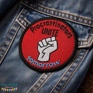 Procrastinators unite ITH Patch Embroidery Design DIGITAL DOWNLOAD machine embroidery