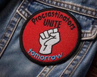 Procrastinators unite ITH Patch Embroidery Design DIGITAL DOWNLOAD machine embroidery