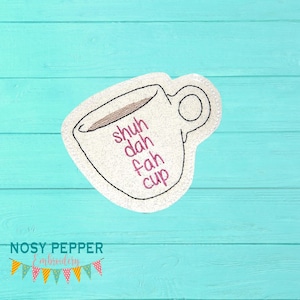 Shuh dah fah cup Coaster DIGITAL DOWNLOAD machine embroidery file