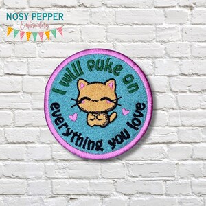 I Will Puke patch (2 sizes included) machine embroidery design DIGITAL DOWNLOAD