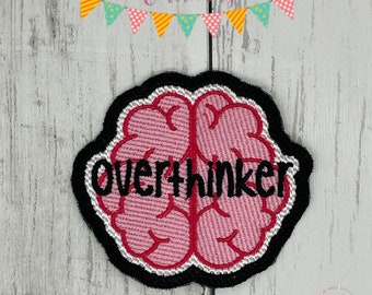 Overthinker ITH Patch Embroidery Design DIGITAL DOWNLOAD machine embroidery