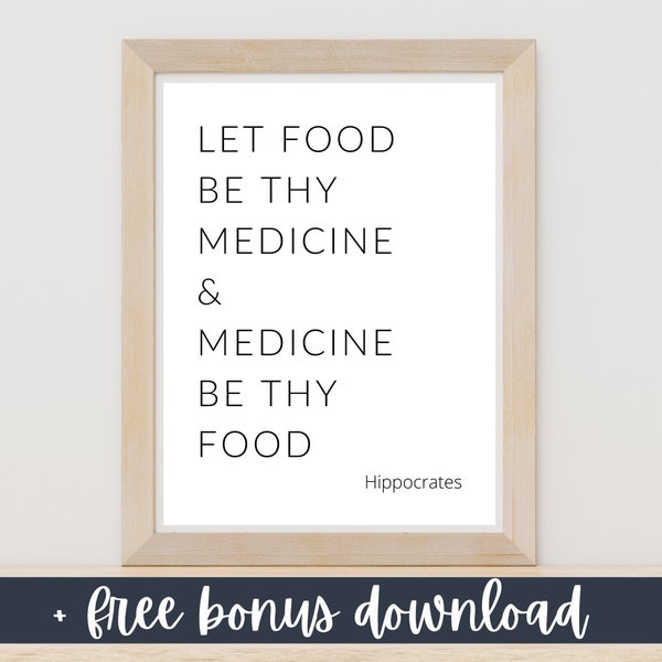 Let Food Be Thy Medicine & Medicine Be Thy Food Printable Wall Sign Art, Vegan Kitchen Digital Print, Healthy Lifestyle Alternative Living