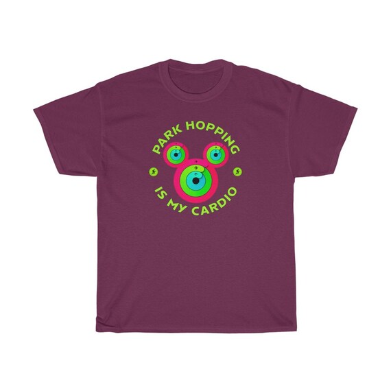 park hopping is my cardio shirt