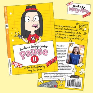 May include: The back cover of a children's book titled "Pause" in the "Sundance Springs Series". The book is written and illustrated by Mary Ann Jensen. The cover features a cartoon illustration of a girl holding a remote control and a photo of the author, Mary Ann Jensen. The text on the cover includes the title of the book, the author's name, and a brief description of the story.