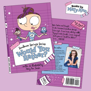 Would You Rather? Written and illustrated by Mary Ann Jensen