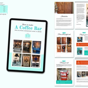 May include: A digital tablet displaying a guide on how to make a coffee bar from an armoire, entertainment center, or cabinet. The guide includes images of different coffee bars and instructions on how to prepare the cabinet, paint it, and add accessories.