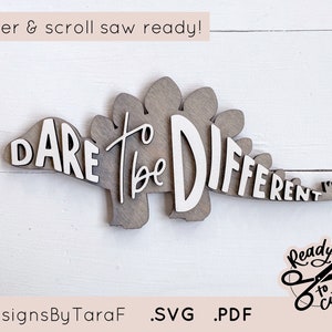SVG Dare to be verschiedene Stegosaurus Dinosaurier Baby Mädchen Dekor - 3D Zitat Kinderzimmer Glühlampe Zeichen, kommerzielle Schnittdatei, Laser bereit