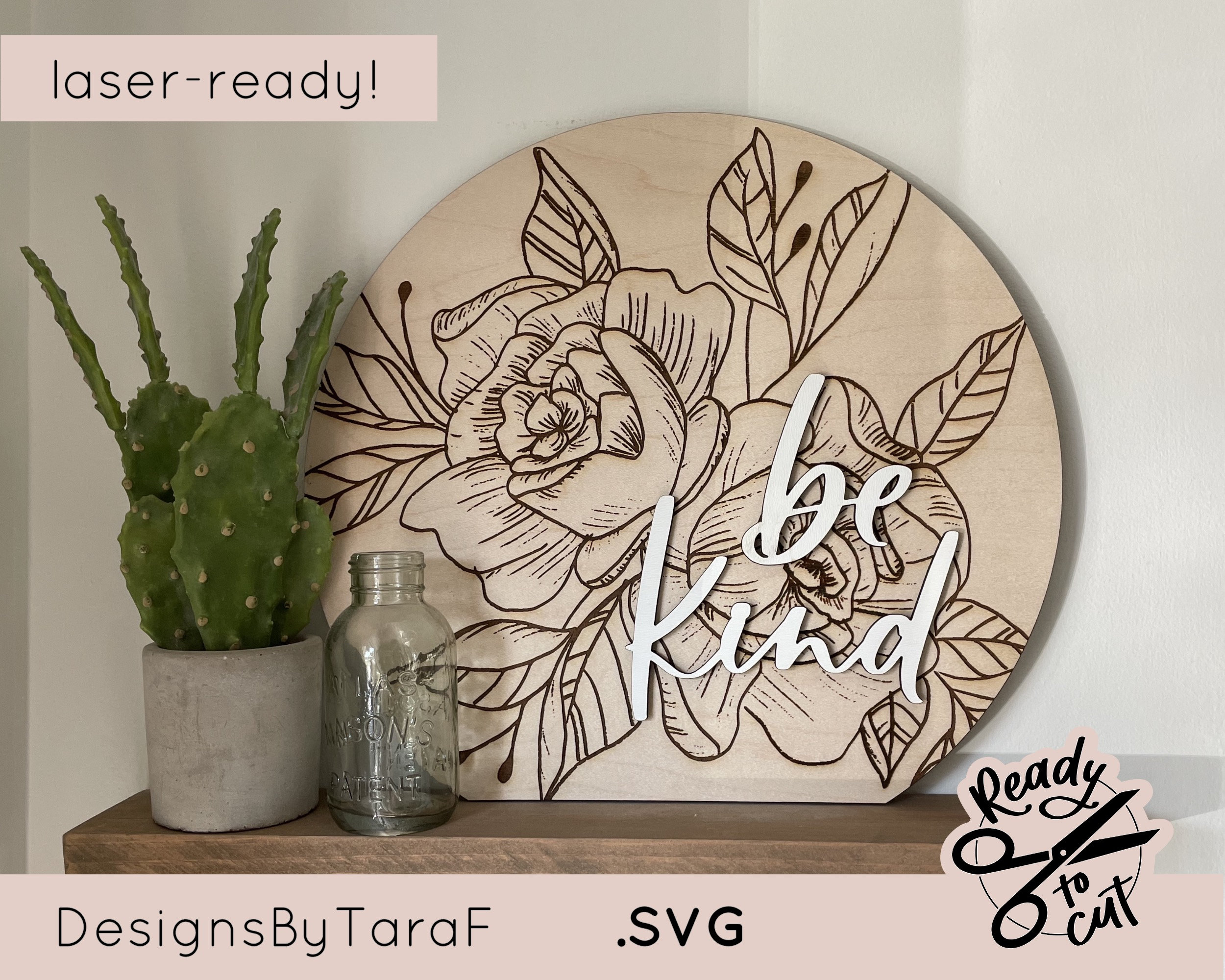 floral flowers be kind round nursery sign SVG, glowforge file, laser cut files, glowforge svg, laser file, svg file