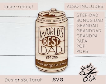 SVG Laser dad fathers day beer can worlds best dad funny  glowforge, laser SVG file hand lettered, instant download, laser ready