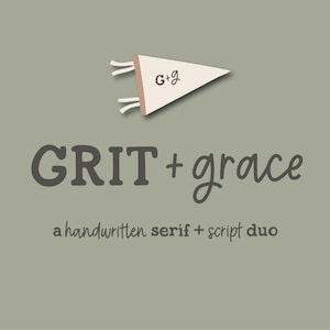 FUENTE manuscrita cursiva serif fuente de letras a mano, escritura moderna, fuente de letras a mano, fuente láser glowforge para bodas Grit & Grace