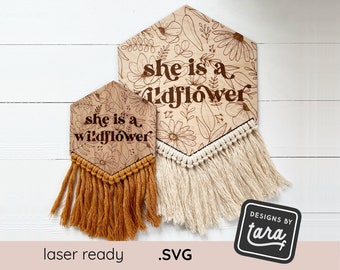 SVG she is a wildflower nursery sign macrame girls nursery round hexagon floral botanical - glowforge, commercial cut file, laser ready