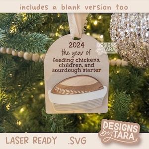 SVG sourdough ornament laser file chickens children mama laser, glowforge laser Christmas svg sourdough starter