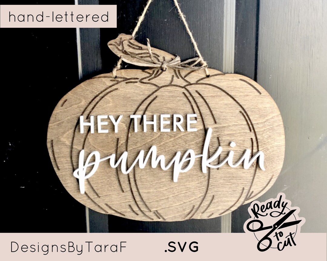 Hey There Pumpkin Door Hanger Decor Fall Halloween SVG - Etsy