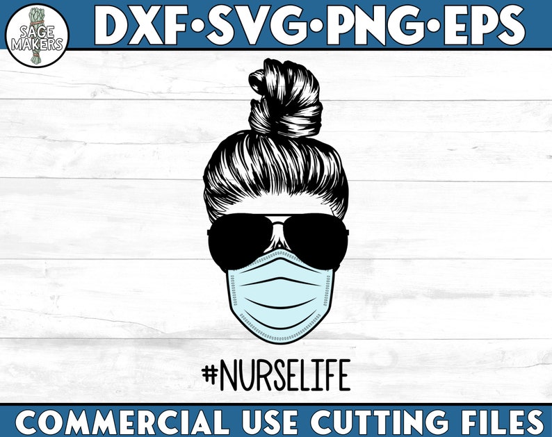 Nurse Life SVG Design Messy Bun Skull Svg Files For Cricut ...