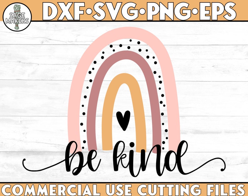 Download Be Kind Rainbow SVG Design Be Kind Svg Files For Cricut | Etsy
