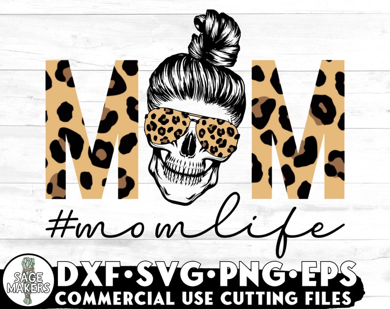 Download Mom Skull SVG Design Mom Life Svg Files For Cricut Messy ...