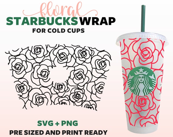 Download Flower Starbucks Cup Svg Starbucks Cold Cup SVG Full Wrap ...