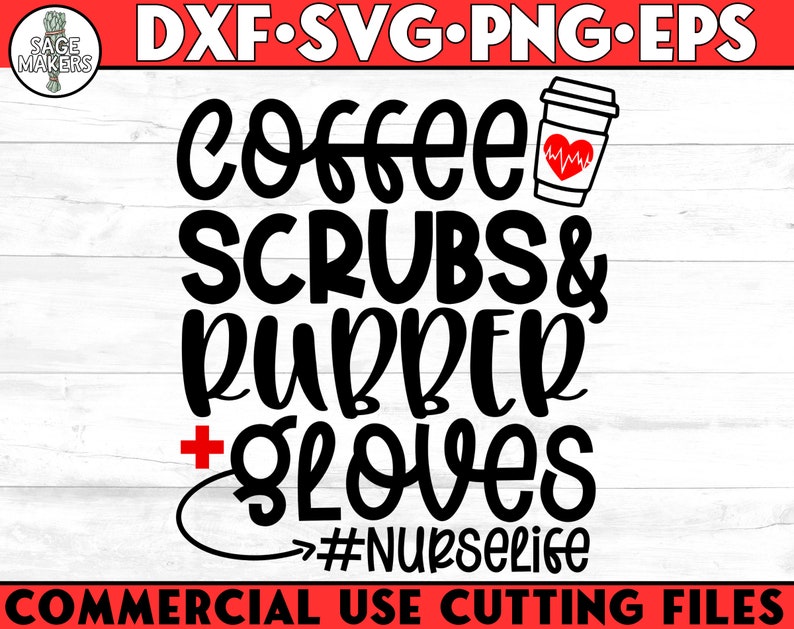 Download Coffee Scrubs And Rubber Gloves SVG Design Nurse Svg Files ...
