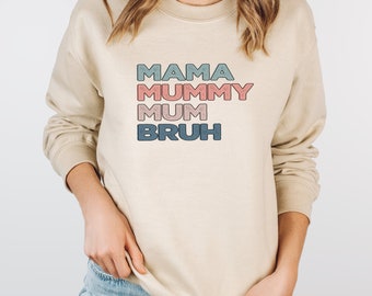 Personalised Mama, Mummy, Mum, Bruh Sweatshirt for Mum. Mom sweater. Personalized gift. Mum top.