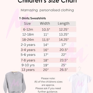 May include: A size chart for children's t-shirts and sweatshirts. The chart lists sizes from 6-12 months to 13 years, with corresponding width and length measurements in inches.