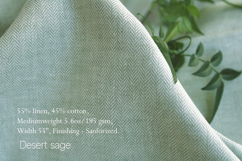 May include: Close-up of a fabric with a herringbone pattern in desert sage color. The fabric is 55% linen and 45% cotton, mediumweight 5.6 oz/195 gsm, and 55 inches wide. The finishing is sanforized. The text "Desert sage" is visible.