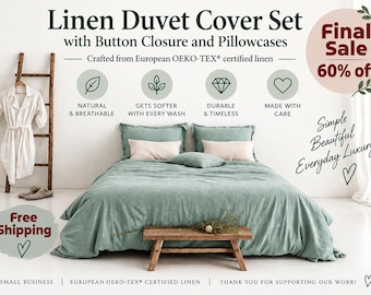 May include: A sage green linen duvet cover set with button closure and pillowcases, featuring text: Linen Duvet Cover Set with Button Closure and Pillowcases, Crafted from European OEKO-TEX certified linen, Natural & Breathable, Gets Softer with Every Wash, Durable & Timeless, Made with Care, Final Sale 60% off, Simple Beautiful Everyday Luxury, Free Shipping, Small Business, Thank you for supporting our work.