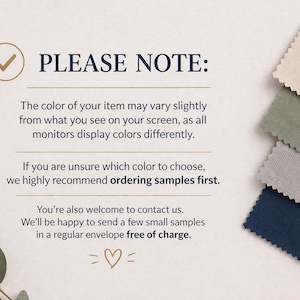 May include: Image with text that reads "PLEASE NOTE:" and provides information about color variations and ordering samples. The image also shows fabric swatches in beige, green, gray, and navy blue.