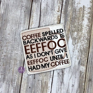 Coffee Backwards Eeffoc  Coasters Embroidery Design DIGITAL DOWNLOAD machine embroidery