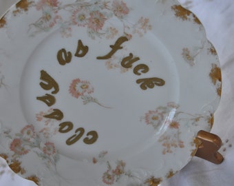 Classy As Fuck/Upcycled Vintage China Plate