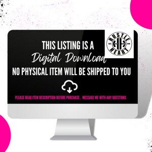 May include: A black computer screen with white text that reads "This listing is a Digital Download. No physical item will be shipped to you. Please read item description before purchase. Message me with any questions." A black and white logo with the text "Hustle Heart" is in the top right corner of the screen.