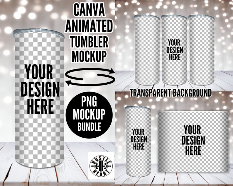 May include: A mockup bundle of animated tumbler designs for Canva. The image shows a white tumbler with a transparent background, with the text "YOUR DESIGN HERE" on the front. The text "CANVA ANIMATED TUMBLER MOCKUP" is at the top of the image, and the text "PNG MOCKUP BUNDLE" is at the bottom.