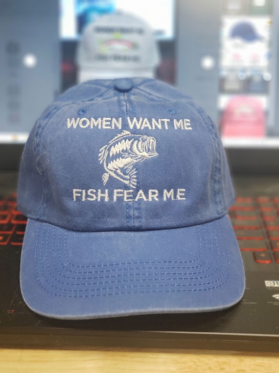 Fishing hat, Bass Fishing Hat, Fishing hat Women Want me, Fish Fear Me,  Fishing gift for husband, Custom Fishing hat, Dad Gift, Bass