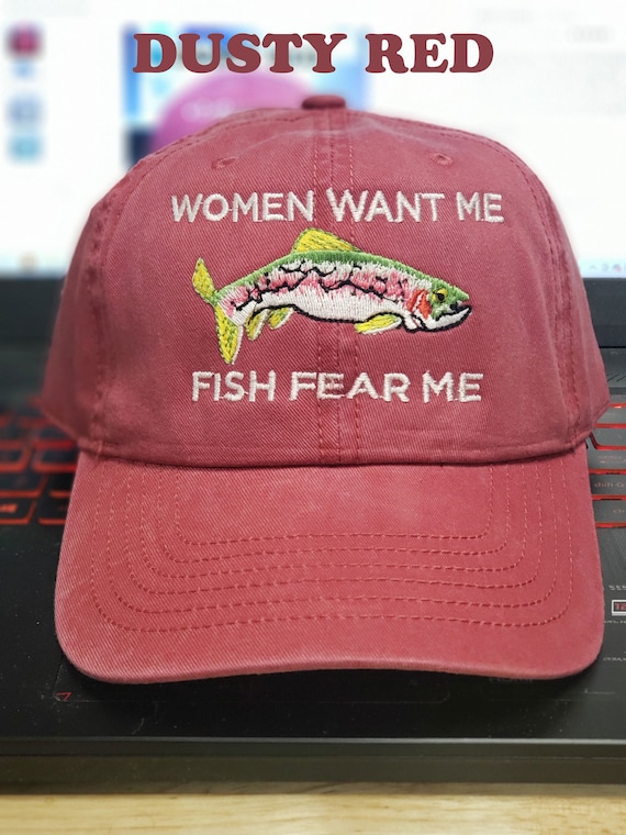 Fishing hat, Trout Fishing Hat Rainbow Trout fishing hat Women Want me, Fish Fear Me, Fishing gift for husband, Custom Fishing hat, Dad Gift