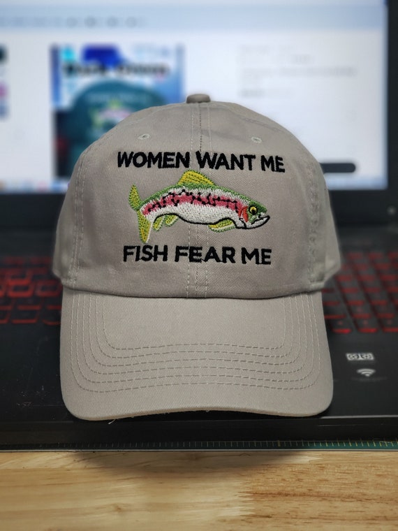 Women Want Me Fish Fear Me Funny Fishing Hat Dad / Husband Gift Fisherman  Gift Fishing Gift Bass Fishing Fishing Captain Hat 